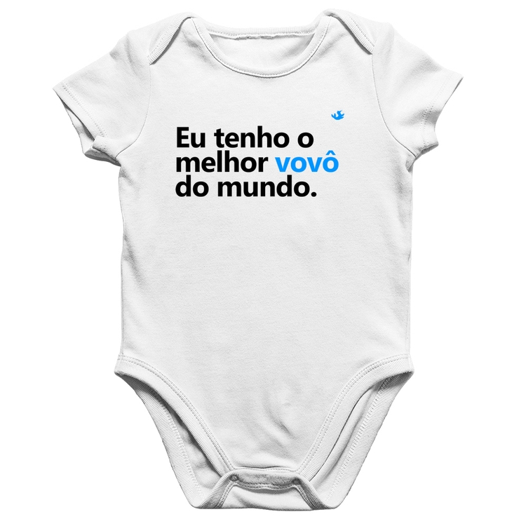 Body Bebê Algodão Eu tenho o melhor vovô do mundo - Branco