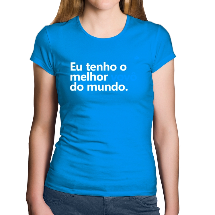 Baby Look Algodão Eu tenho o melhor vovô do mundo - Azul
