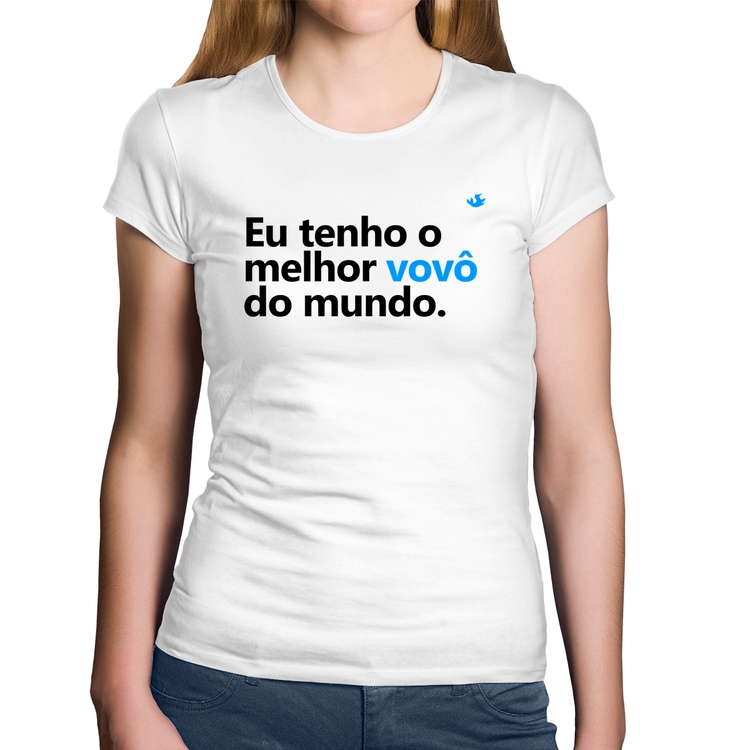 Baby Look Algodão Eu tenho o melhor vovô do mundo - Branca