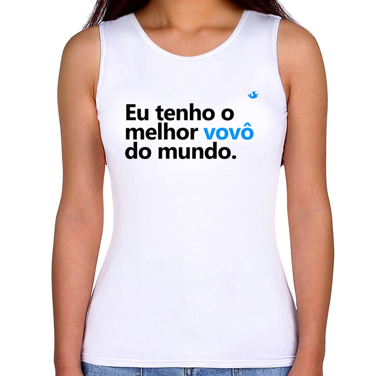 Regata Feminina Eu tenho o melhor vovô do mundo