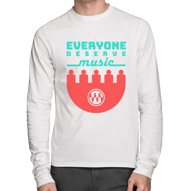 Camiseta Algodão Everyone Deserve Music Manga Longa - Branca