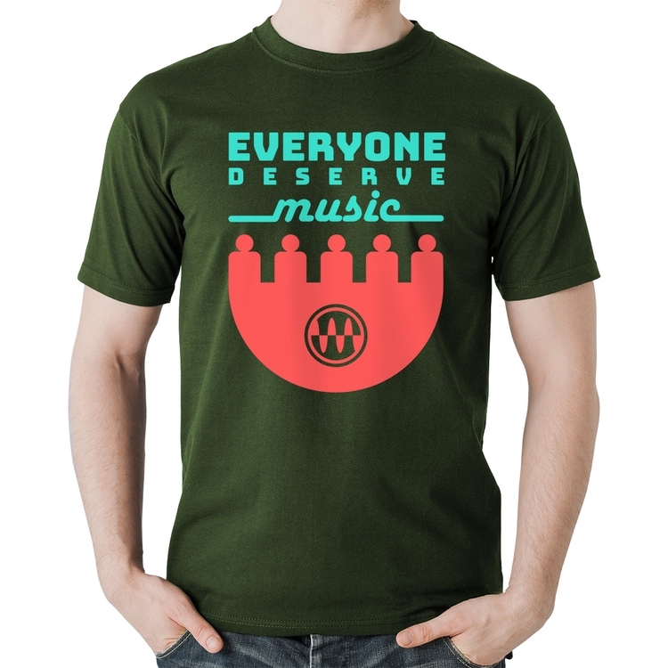 Camiseta Algodão Everyone Deserve Music - Musgo