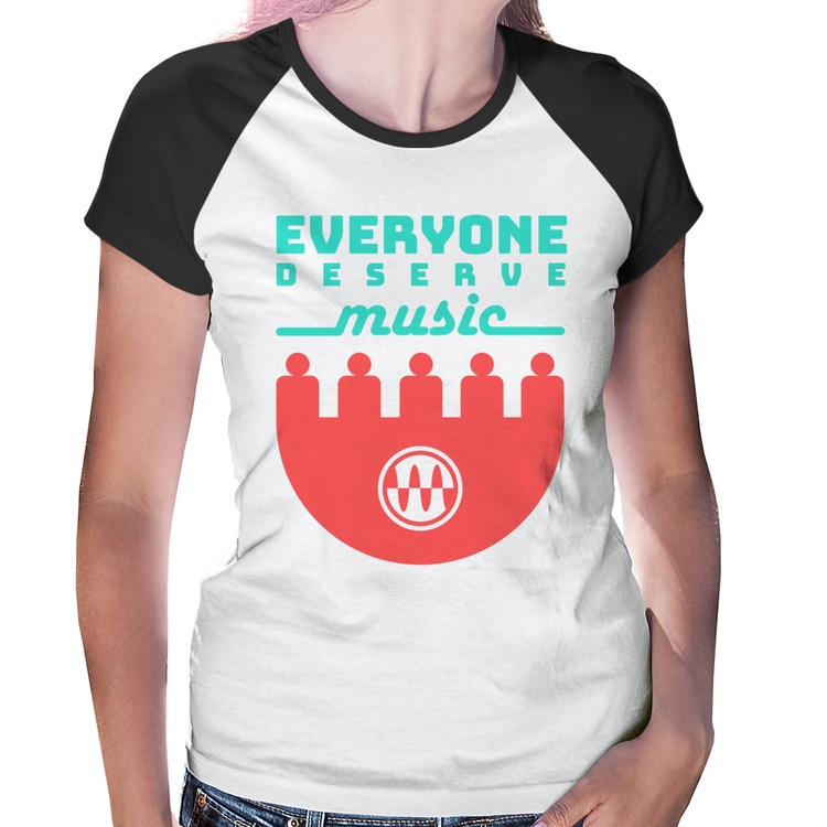 Baby Look Raglan Everyone Deserve Music