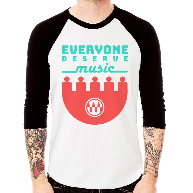 Camiseta Raglan Everyone Deserve Music Manga 3/4