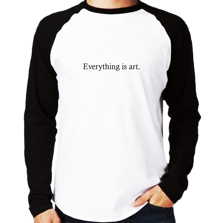 Camiseta Raglan Everything is art Manga Longa
