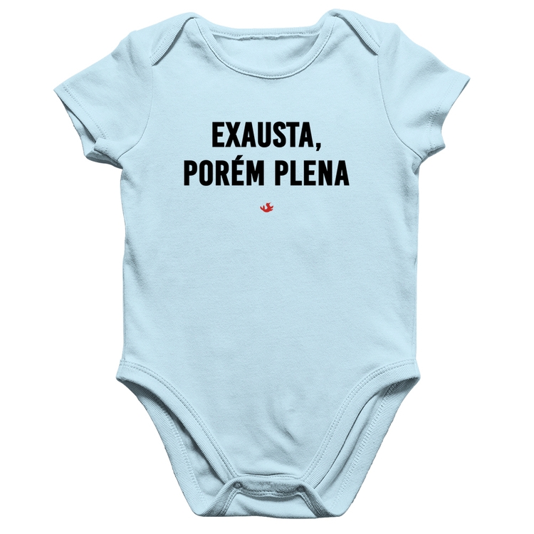 Body Bebê Algodão Exausta, porém plena - Azul Bebê
