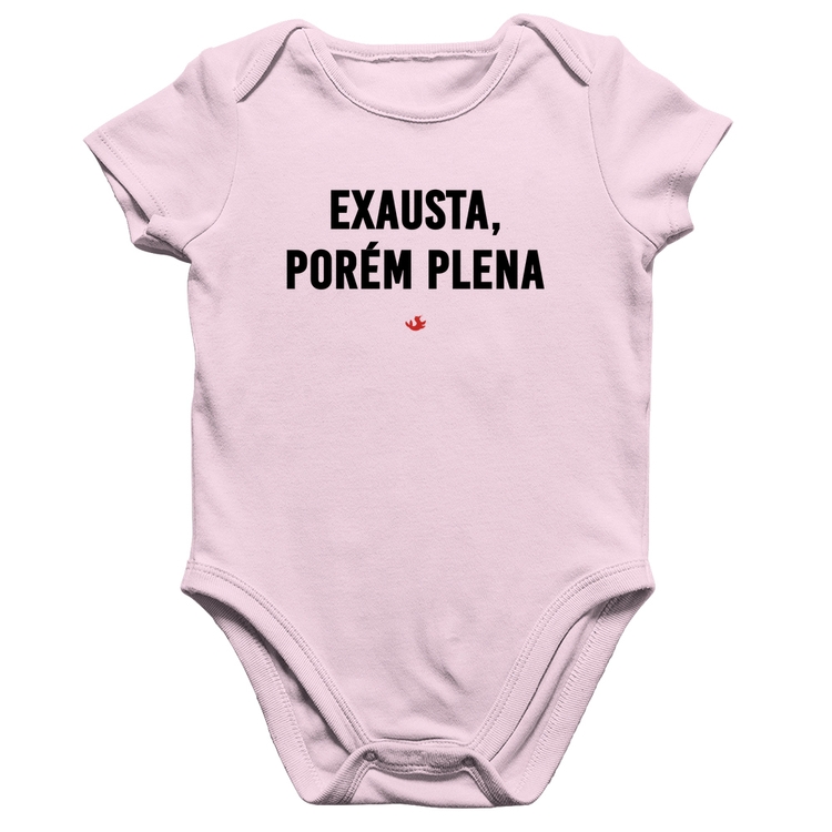 Body Bebê Algodão Exausta, porém plena - Rosa Bebê