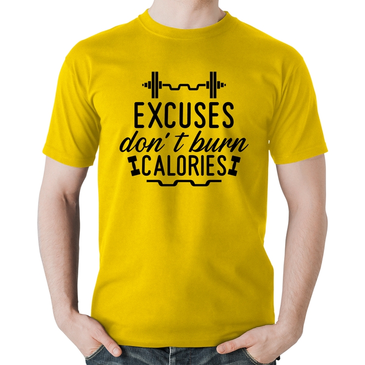 Camiseta Algodão Excuses Don't Burn Calories - Amarela