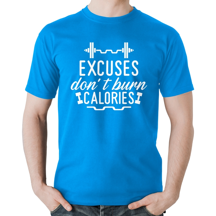 Camiseta Algodão Excuses Don't Burn Calories - Azul