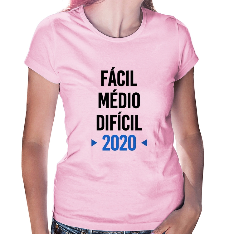 Baby Look Fácil, Médio, Difícil, 2020 - Rosa Bebê