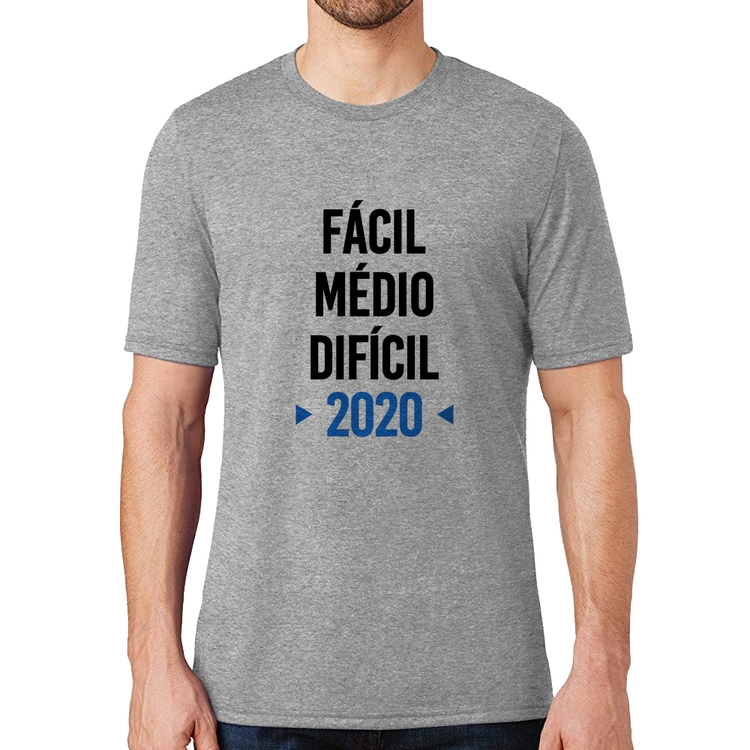 Camiseta Fácil, Médio, Difícil, 2020 - Cinza