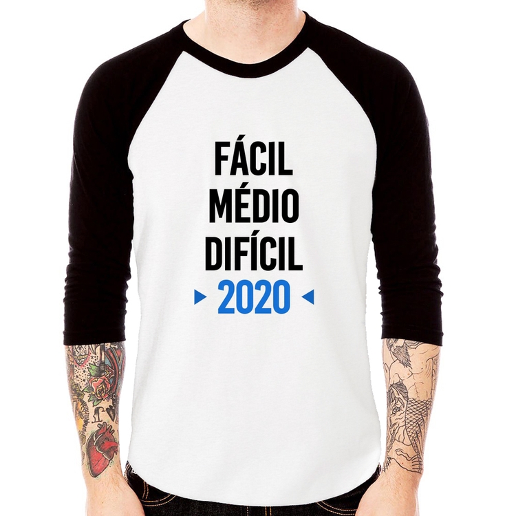 Camiseta Raglan Fácil, Médio, Difícil, 2020 Manga 3/4