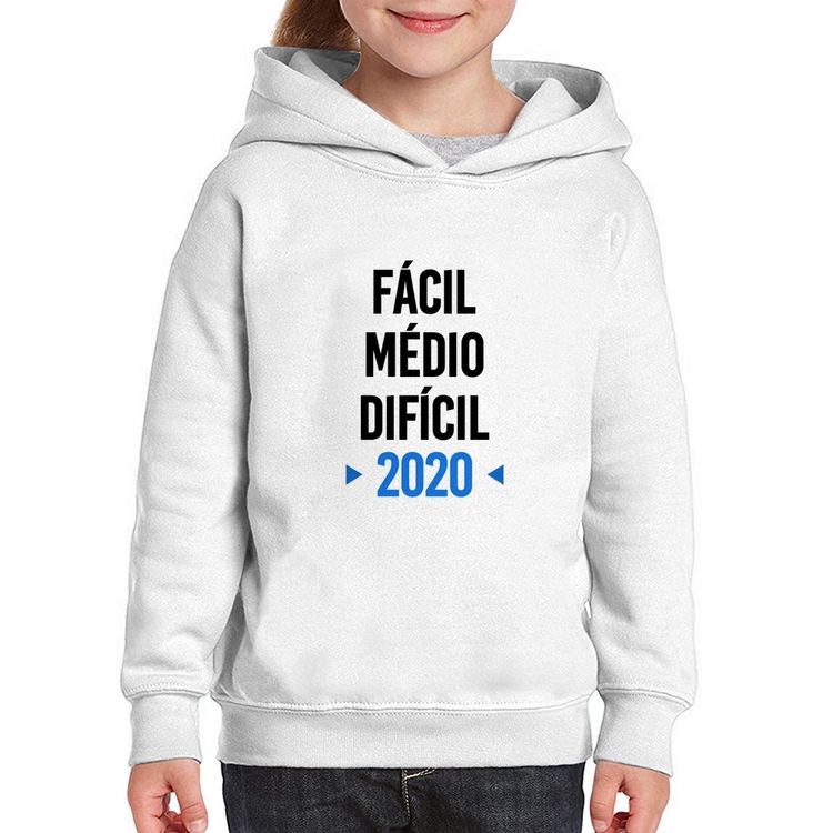 Moletom Infantil Fácil, Médio, Difícil, 2020