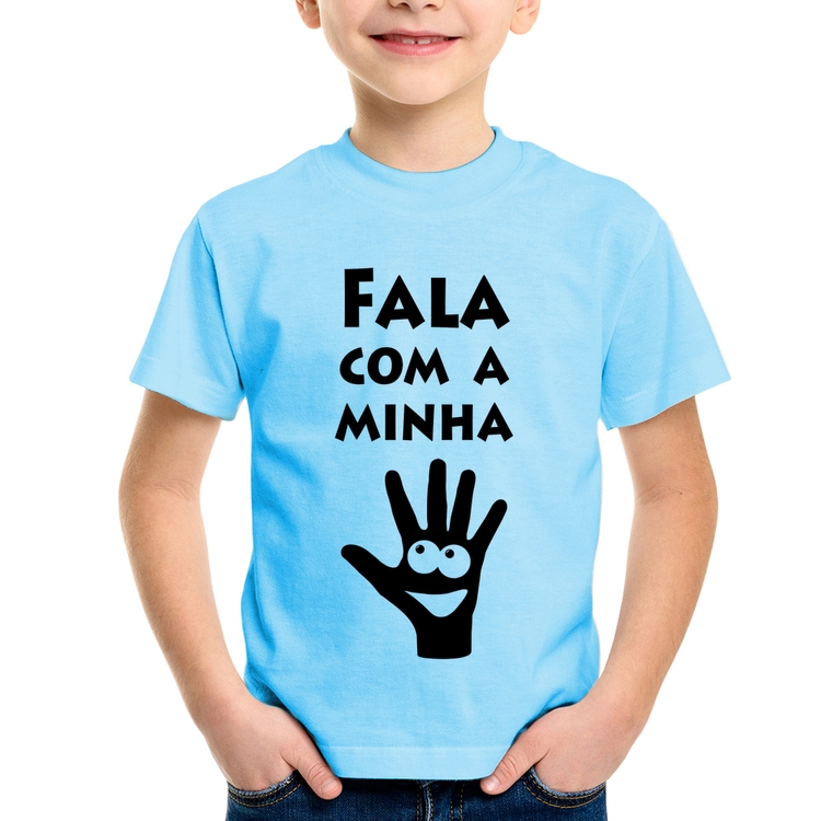 Camiseta Infantil Fala Com a Minha Mão - Azul Bebê