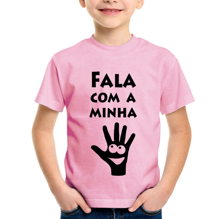 Camiseta Infantil Fala Com a Minha Mão - Rosa Bebê