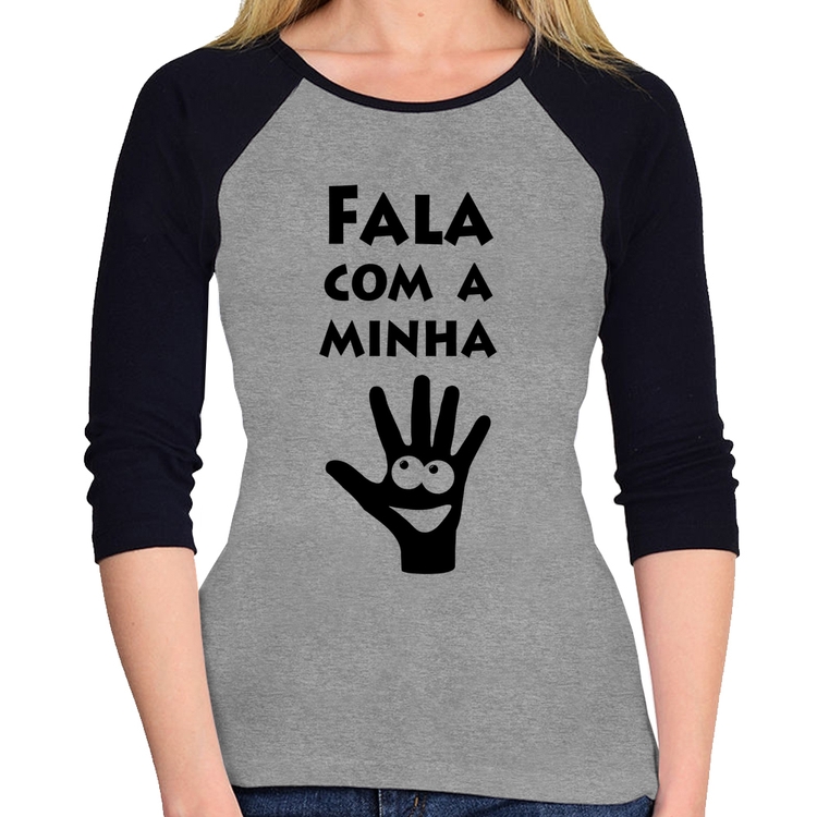 Baby Look Raglan Fala Com a Minha Mão Manga 3/4 - Cinza/Preto