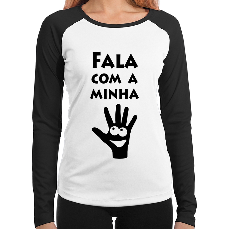 Baby Look Raglan Fala Com a Minha Mão Manga Longa