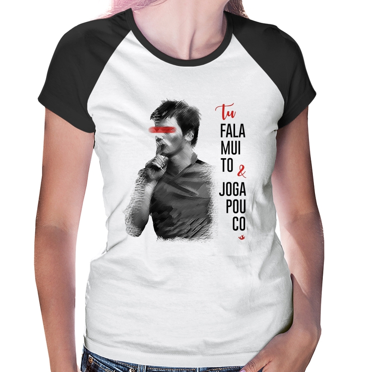 Baby Look Raglan Fala muito & Joga pouco