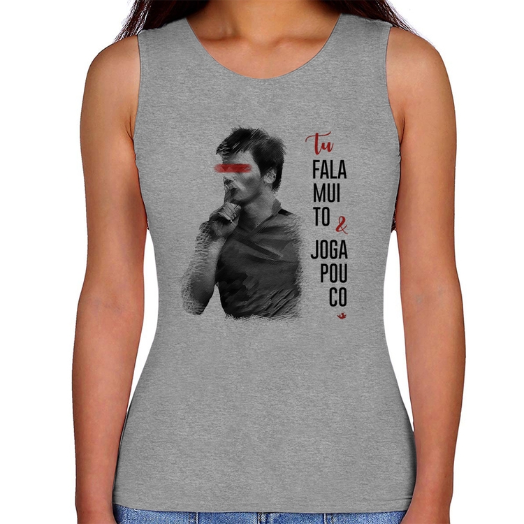 Regata Feminina Fala muito & Joga pouco - Cinza