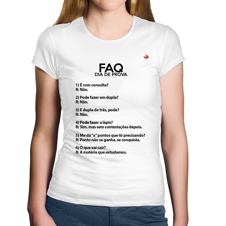 Baby Look Algodão FAQ Dia de Prova - Branca