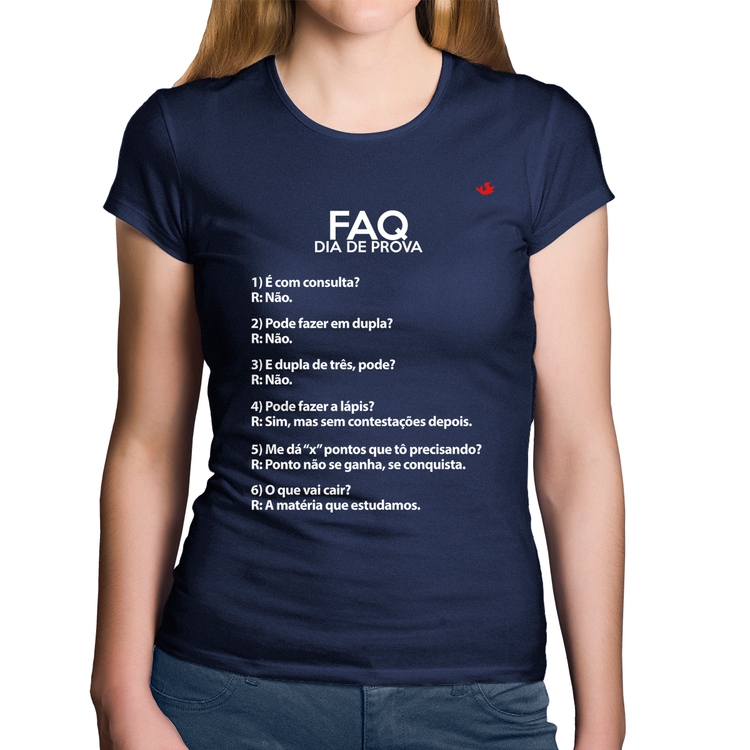 Baby Look Algodão FAQ Dia de Prova - Marinho