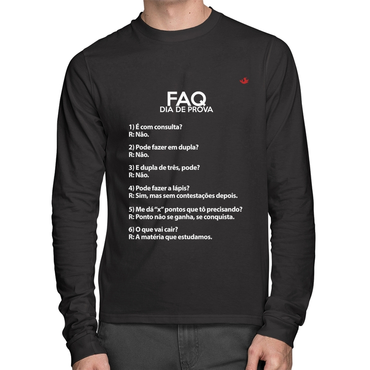 Camiseta Algodão FAQ Dia de Prova Manga Longa