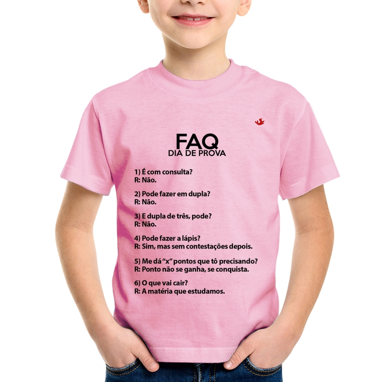 Camiseta Infantil FAQ Dia de Prova - Rosa Bebê