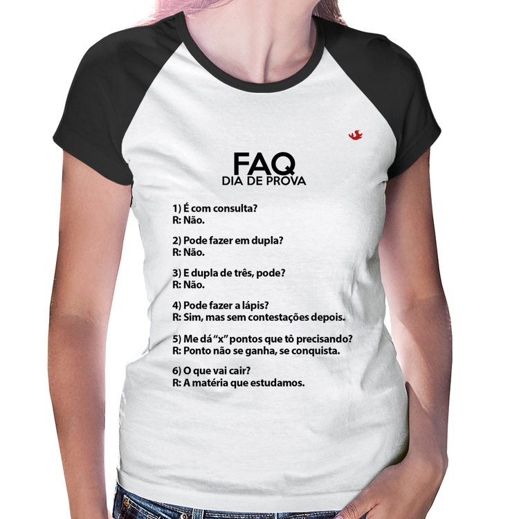 Baby Look Raglan FAQ Dia de Prova