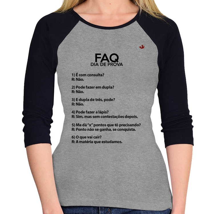 Baby Look Raglan FAQ Dia de Prova Manga 3/4 - Cinza/Preto