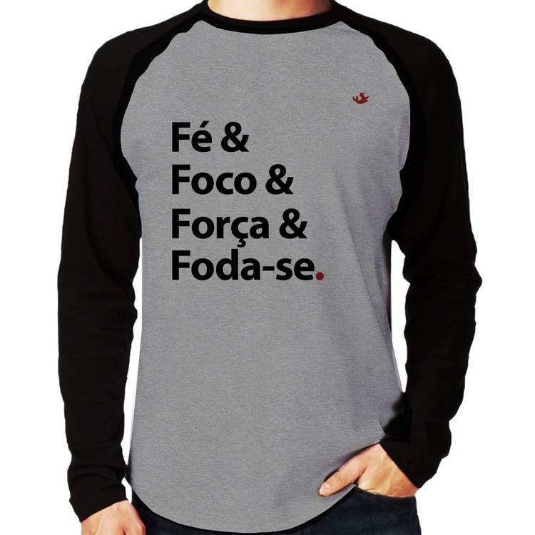 Camiseta Raglan Fé & Foco & Força & Foda-se Manga Longa - Cinza/Preto