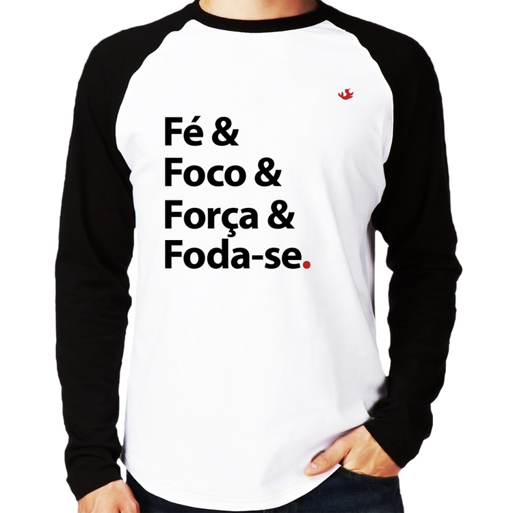 Camiseta Raglan Fé & Foco & Força & Foda-se Manga Longa