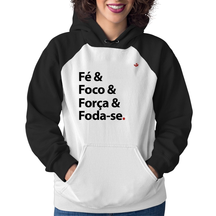 Moletom Feminino Fé & Foco & Força & Foda-se