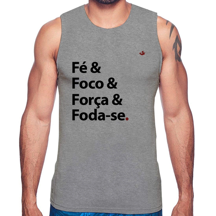 Regata Fé & Foco & Força & Foda-se - Cinza