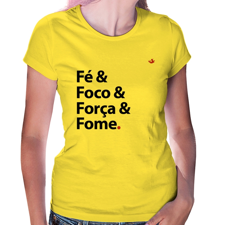 Baby Look Fé & Foco & Força & Fome - Amarela