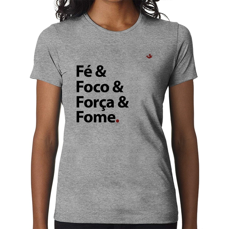 Baby Look Fé & Foco & Força & Fome - Cinza