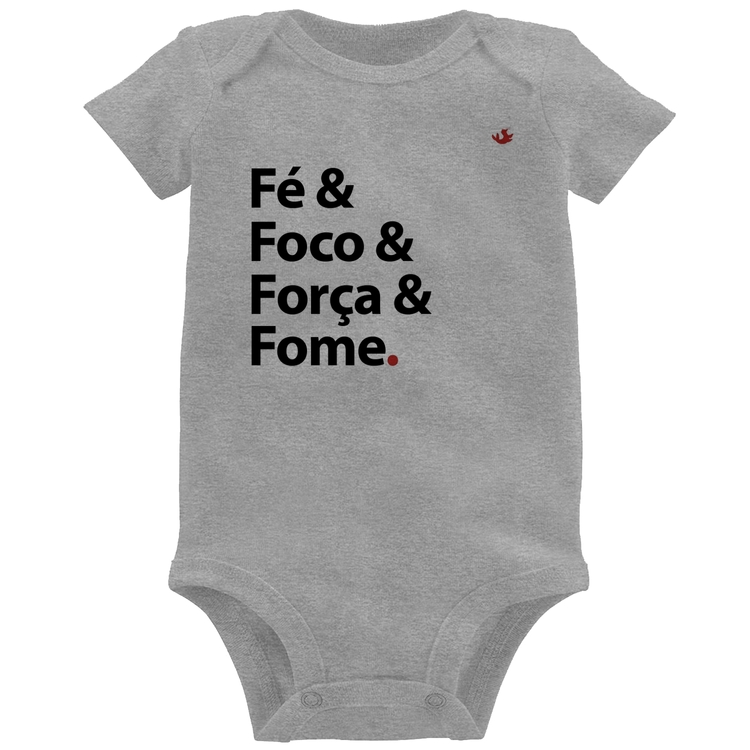Body Bebê Fé & Foco & Força & Fome - Cinza