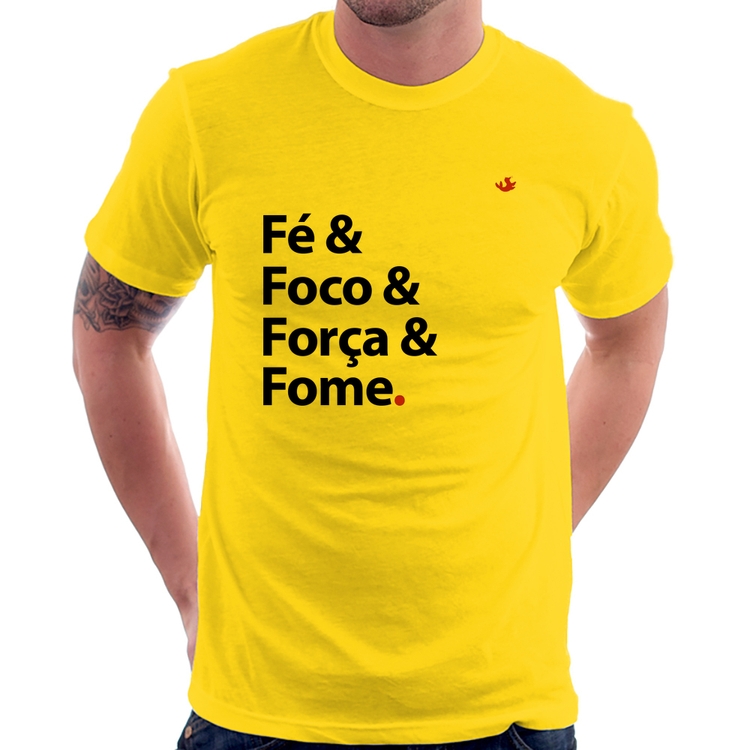 Camiseta Fé & Foco & Força & Fome - Amarela