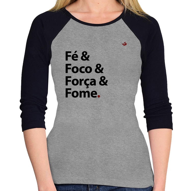 Baby Look Raglan Fé & Foco & Força & Fome Manga 3/4 - Cinza/Preto