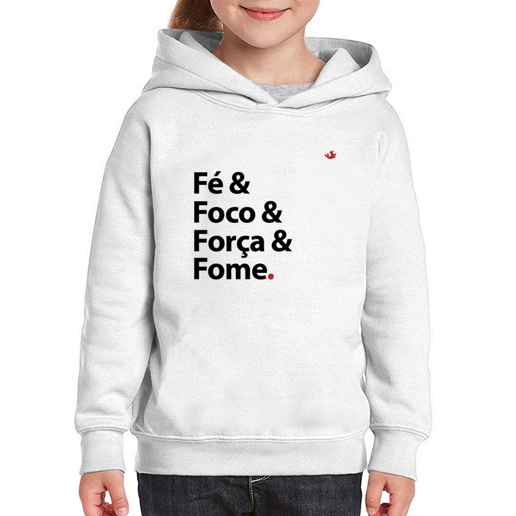 Moletom Infantil Fé & Foco & Força & Fome
