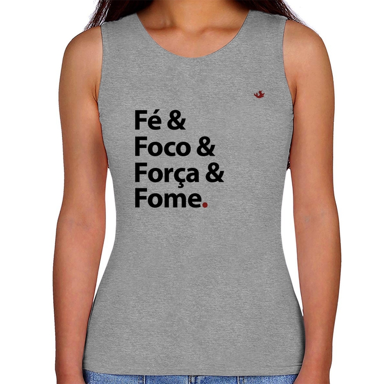 Regata Feminina Fé & Foco & Força & Fome - Cinza