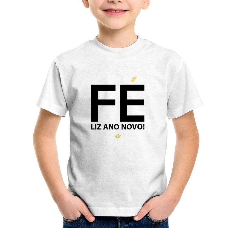Camiseta Infantil Fé liz ano novo!