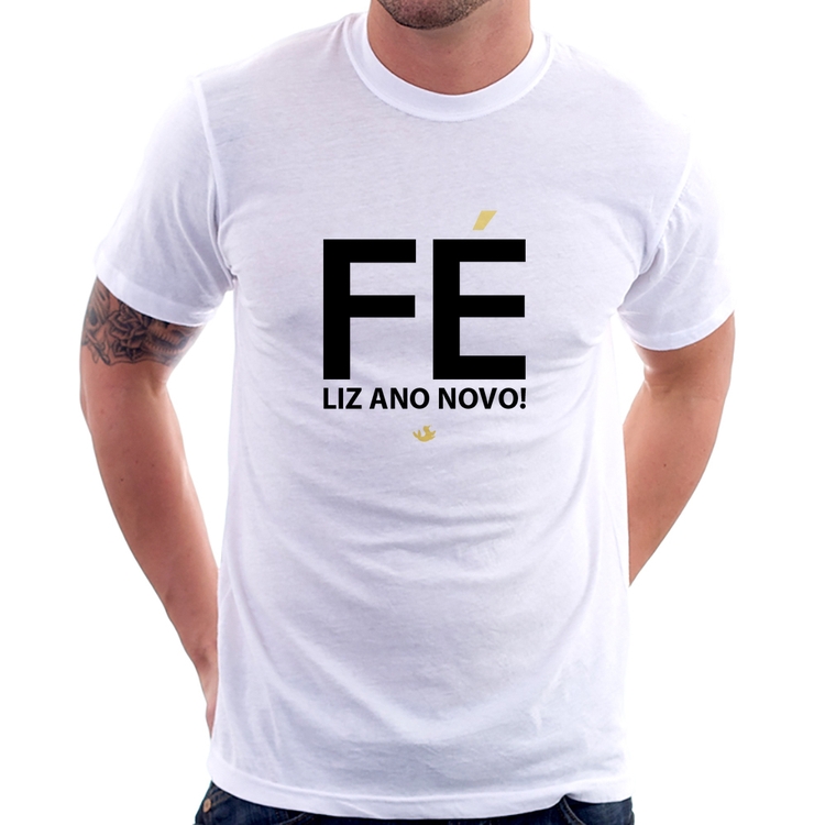 Camiseta Fé liz ano novo!