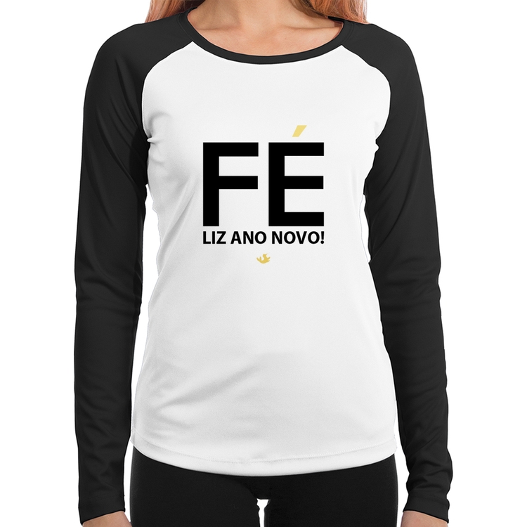 Baby Look Raglan Fé liz ano novo! Manga Longa