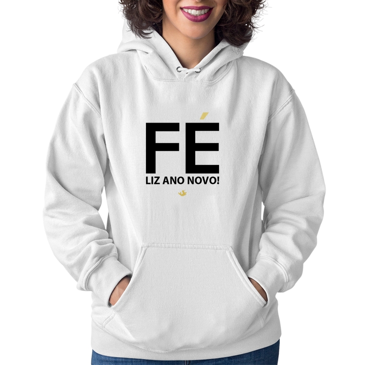 Moletom Feminino Fé liz ano novo! - Branco