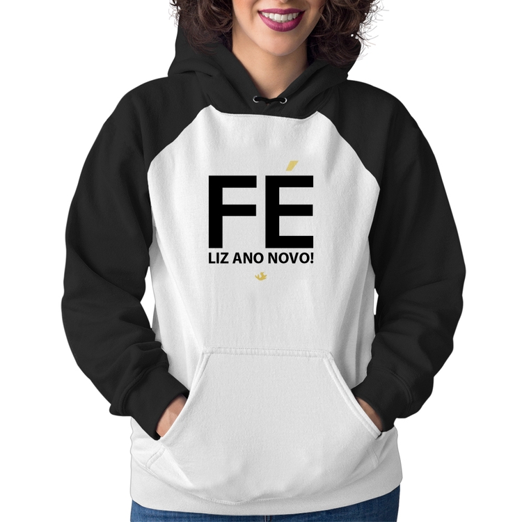 Moletom Feminino Fé liz ano novo!