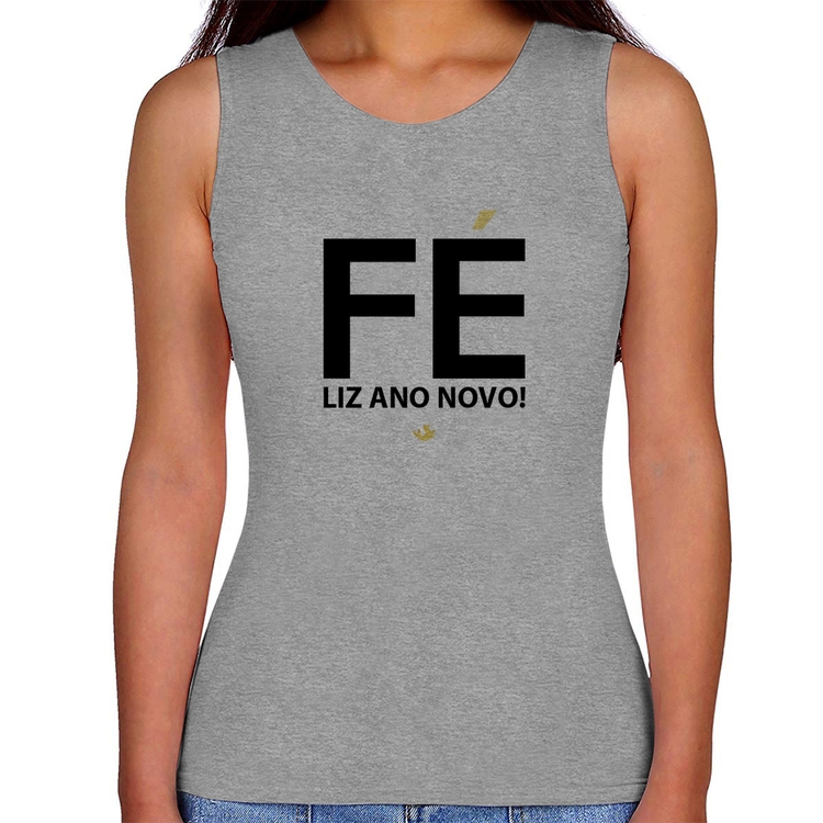 Regata Feminina Fé liz ano novo! - Cinza