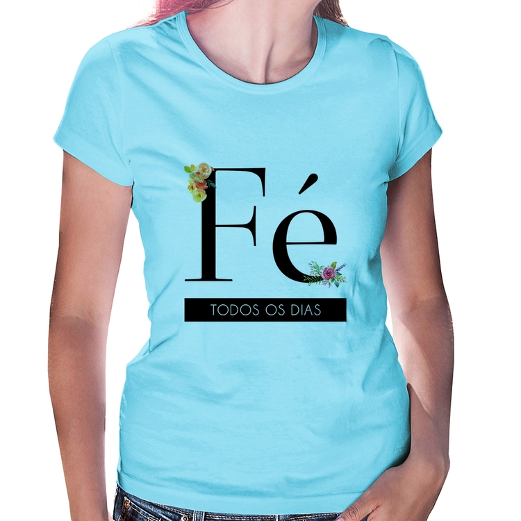 Baby Look Fé todos os dias - Azul Bebê