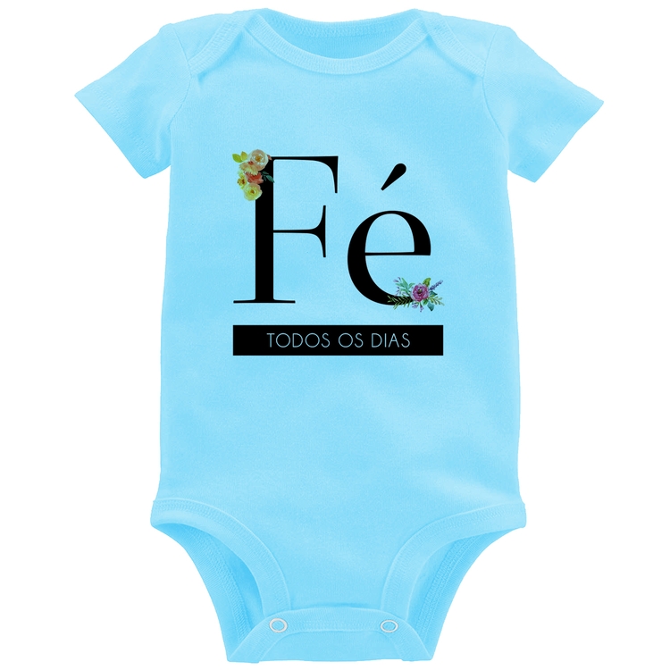 Body Bebê Fé todos os dias - Azul Bebê