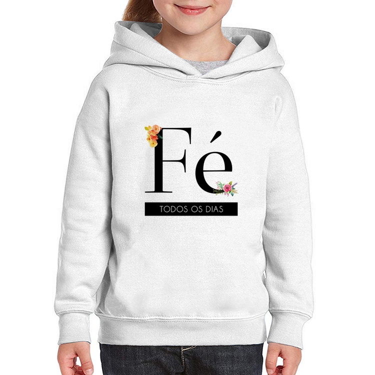 Moletom Infantil Fé todos os dias