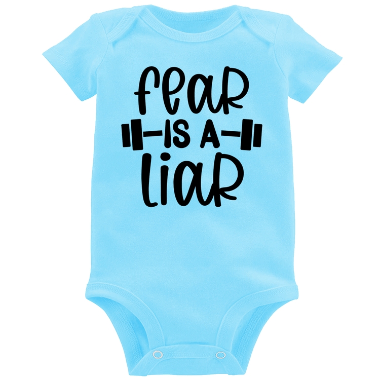 Body Bebê Fear Is A Liar - Azul Bebê